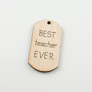 Ξύλινο Μοτίφ "Best Teacher Ever"