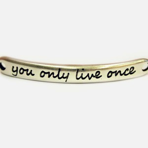Metal Plate "You only live once"