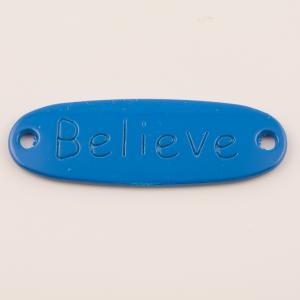 Metal Plate "Believe" Blue